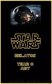 Star Wars 097 - Varios relatos 0 ABY by Kathy Tyers; Jennifer Roberson; Kevin J.Anderson