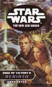 Star Wars 153 - La Nueva Orden Jedi 09 - Al Filo de la Victoria I: Conquista by Greg Keyes