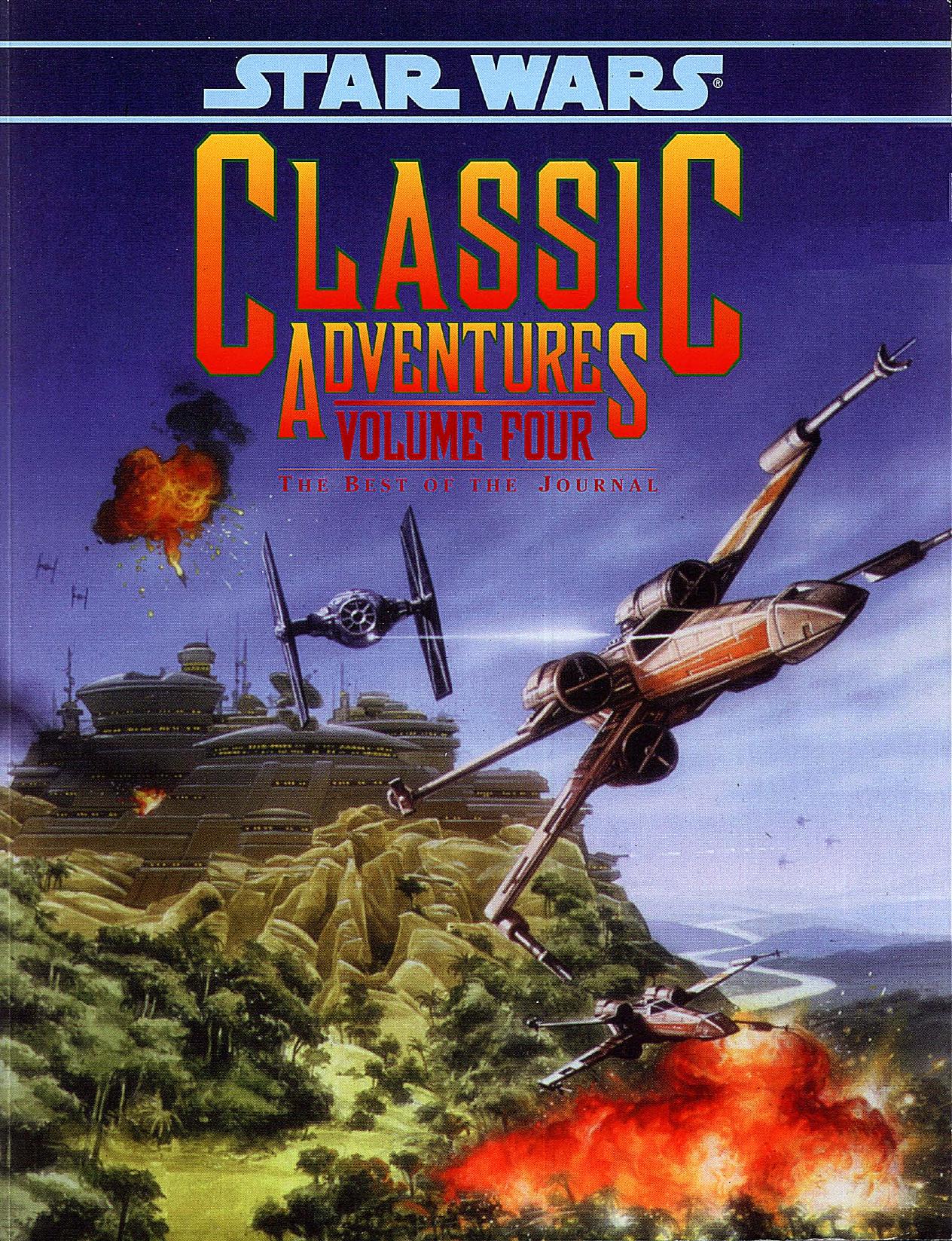 Star Wars D6 Classic Adventures Volume 4 by Unknown