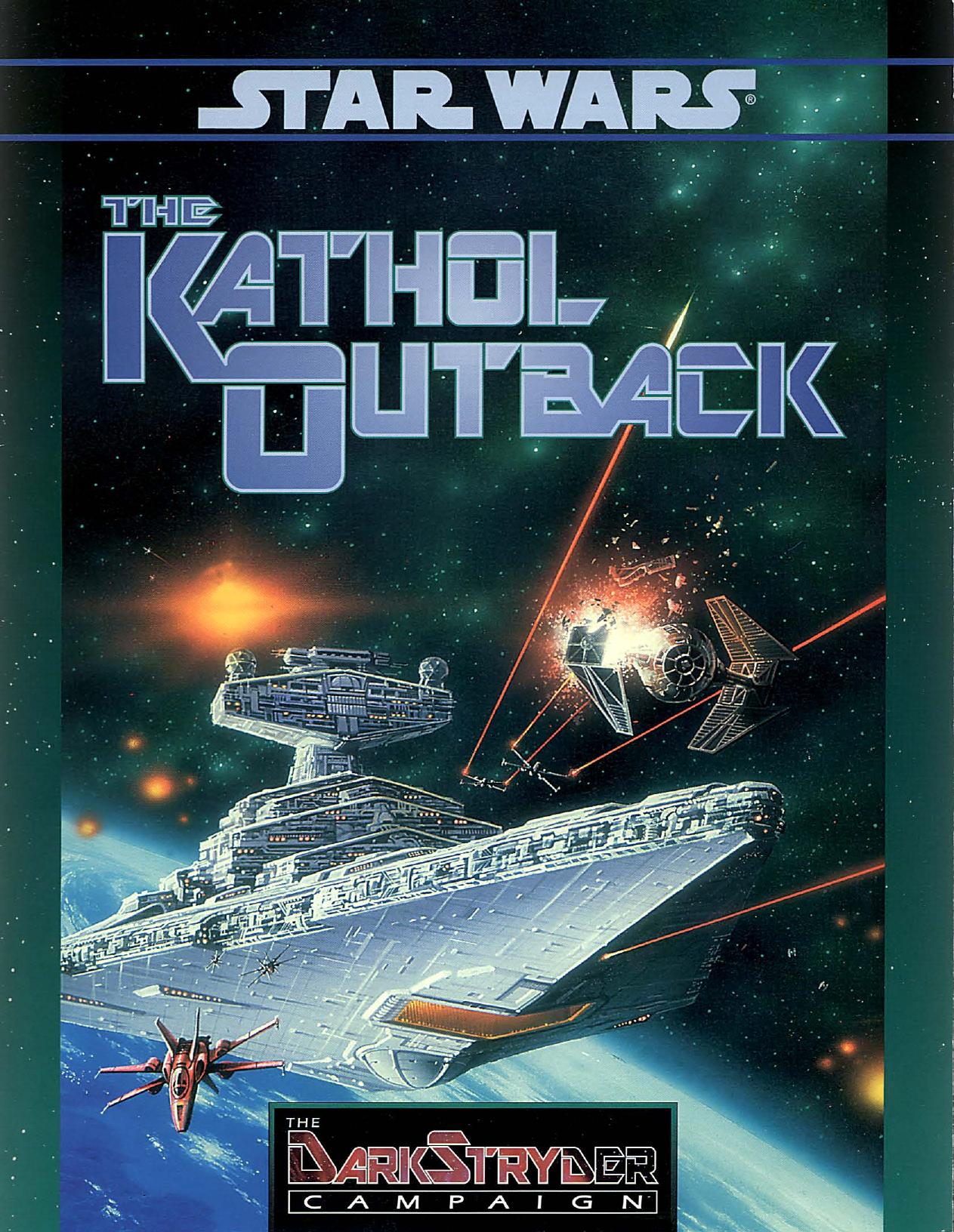 Star Wars D6 The Kathol Outback by Unknown