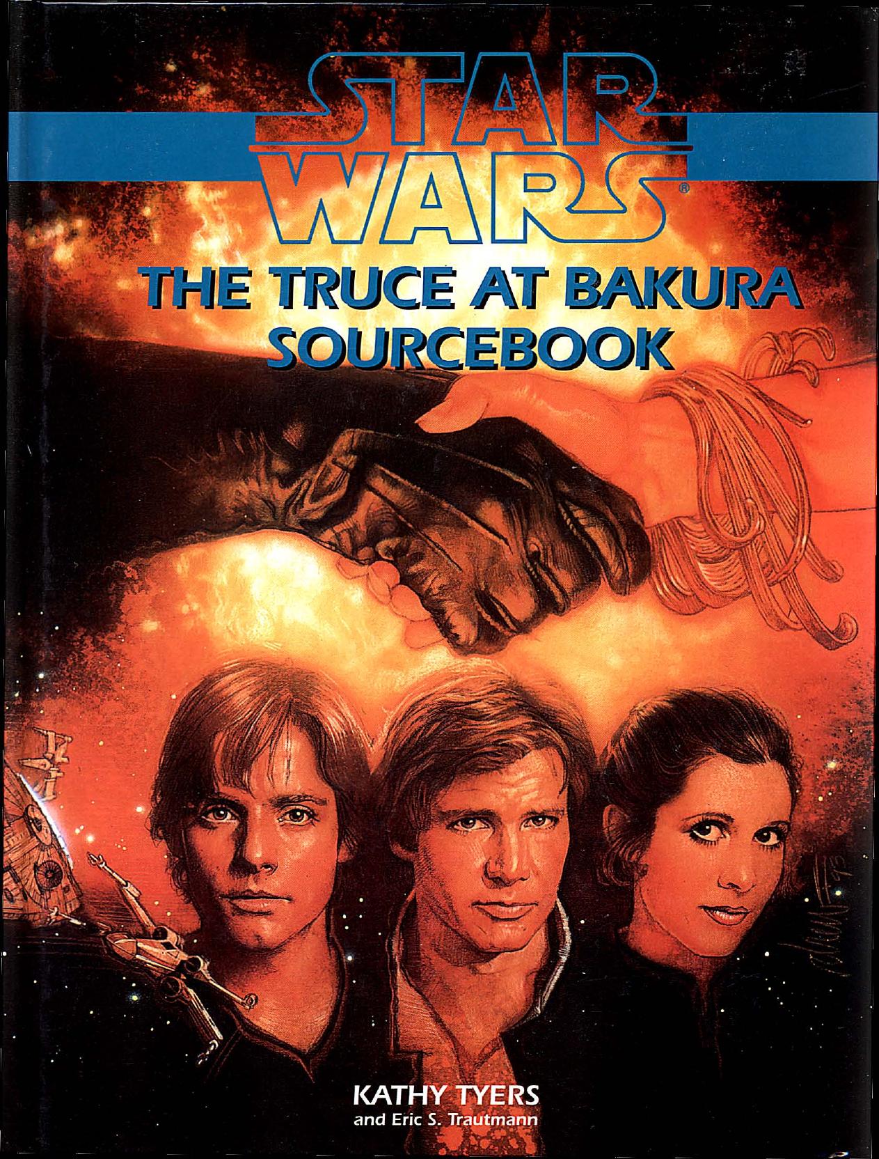 Star Wars D6 The Truce at Bakura Sourcebook by Unknown
