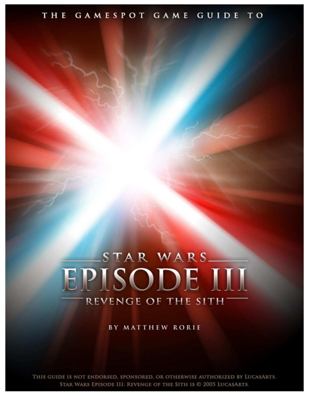 Star Wars Episode III: Revenge of the Sith Game Guide by Unknown