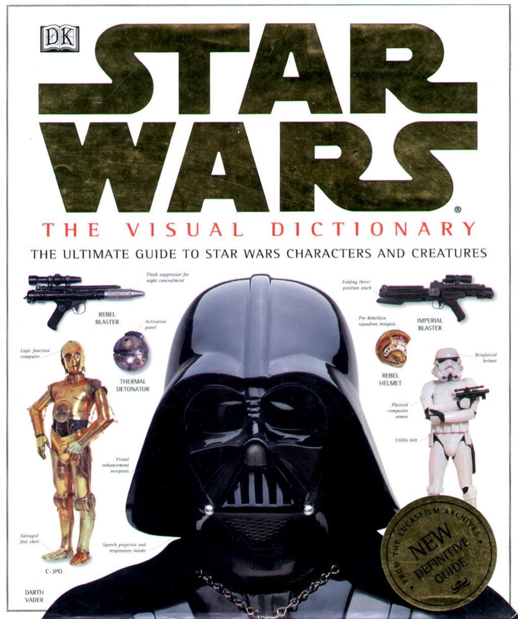 Star Wars Eps 4-6 Visual Dictionary by Unknown
