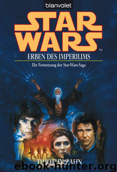 Star Wars Erben des Imperiums by Zahn Timothy