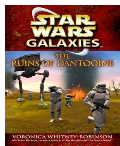Star Wars Galaxies: The Ruins of Dantooine by Voronica Whitney-robinson & Haden Blackman