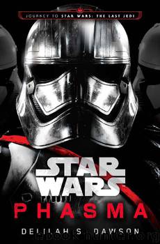 Star Wars Phasma by Delilah S Dawson