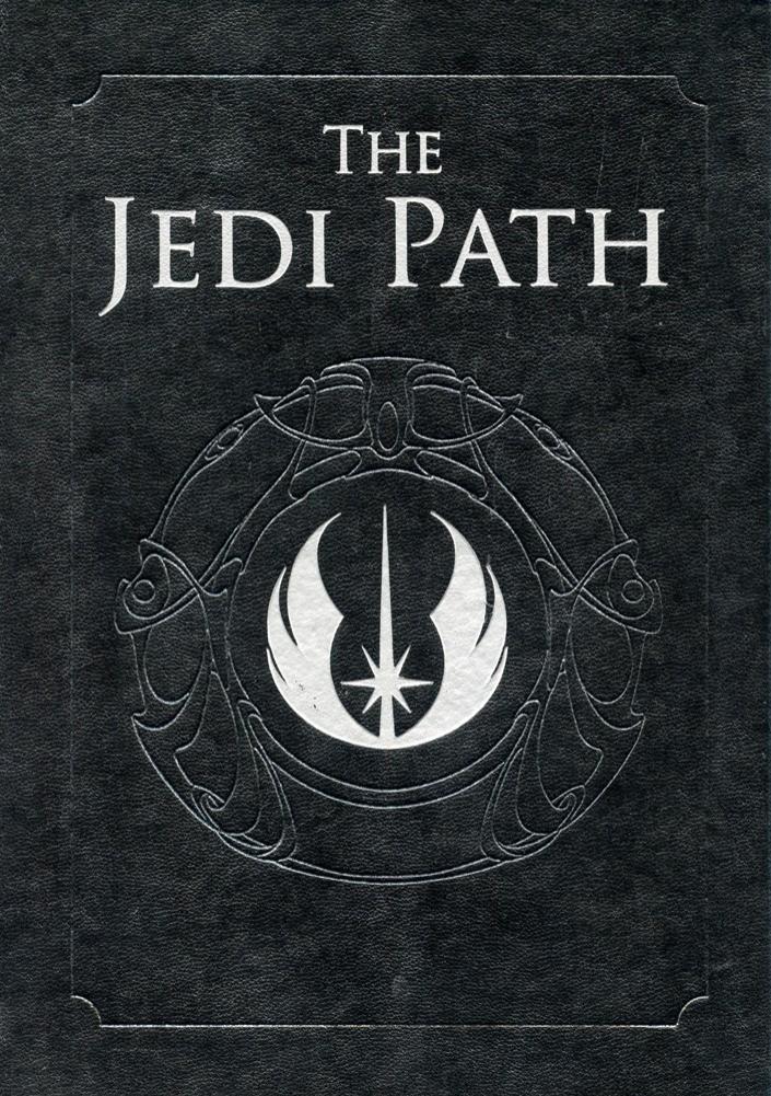 Star Wars The Jedi Path A Manual for Students of the Force by Unknown