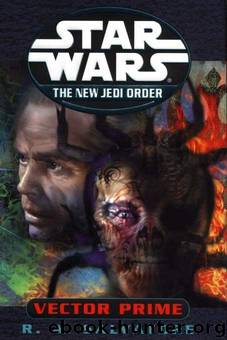 Star Wars The New Jedi Order - Vector Prime - Book 1 by R.A. Salvatore