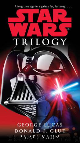 Star Wars Trilogy (Star Wars Trilogy Boxed Book 2) by Lucas George & Kahn James
