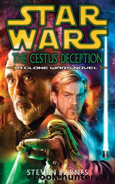 Star Wars the Clone Wars: The Cestus Deception by Steven Barnes