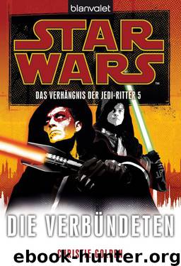 Star Wars(TM) Das Verh?ngnis der Jedi-Ritter 5 - Golden, C: Star Wars(TM) Das Verh?ngnis der Jedi-Ritter 5 - Star Wars. Fate of the Jedi 05 by Golden Christie