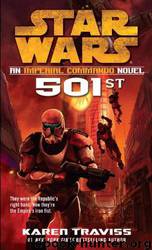 Star Wars: 501st: An Imperial Commando Novel by Karen Traviss