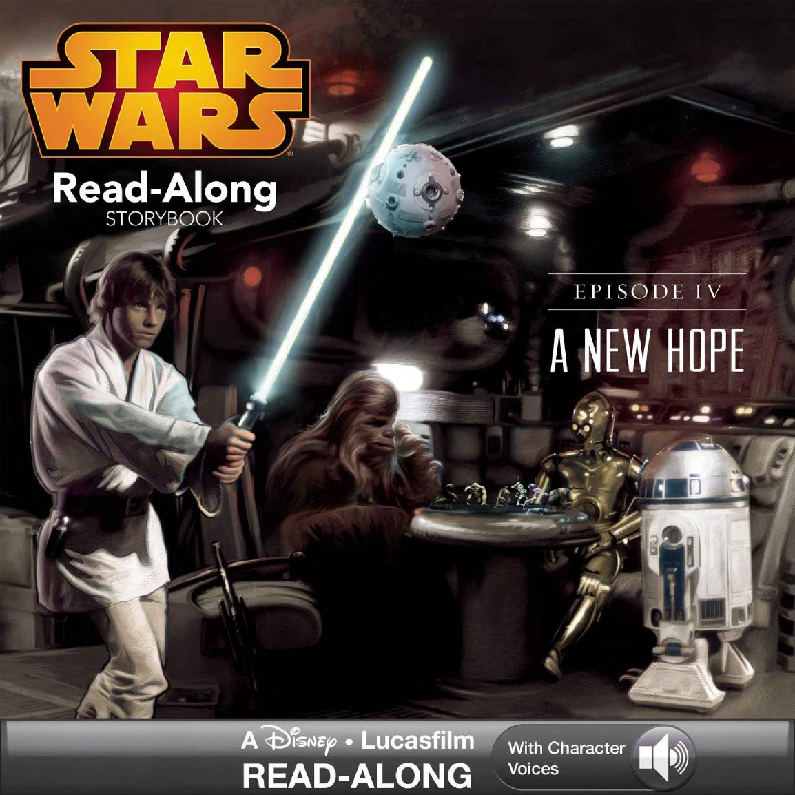 Star Wars: A New Hope Read-Along Storybook by Lucasfilm Press