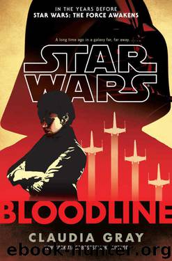 Star Wars: Bloodline by Claudia Gray
