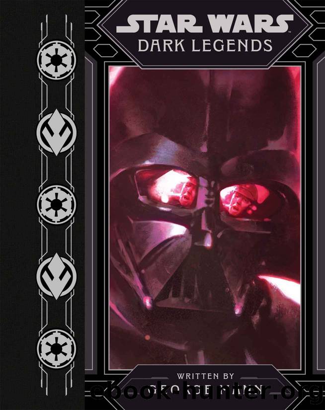 Star Wars: Dark Legends (Star Wars Saga Chapter Book, A) by George Mann