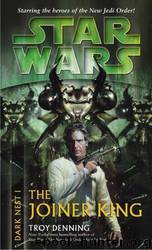 Star Wars: Dark Nest I: The Joiner King by Troy Denning