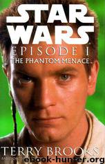 Star Wars: Episode I: The Phantom Menace by Terry Brooks; George Lucas