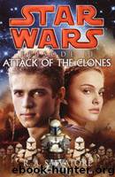 Star Wars: Episode II: Attack of the Clones by R. A. Salvatore