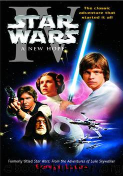 Star Wars: Episode IV: A New Hope by George Lucas