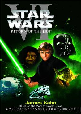 Star Wars: Episode VI: Return of the Jedi by James Kahn