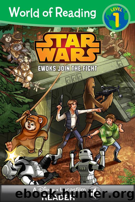 Star Wars: Ewoks Join the Fight by Disney Book Group