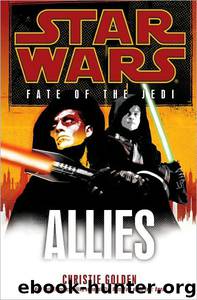 Star Wars: Fate Of The Jedi [05] - Allies by Christie Golden