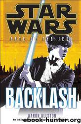 Star Wars: Fate of the Jedi - Backlash by Aaron Allston