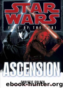 Star Wars: Fate of the Jedi 8: Ascension by Christie Golden