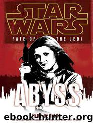 Star Wars: Fate of the Jedi III: Abyss by Troy Denning