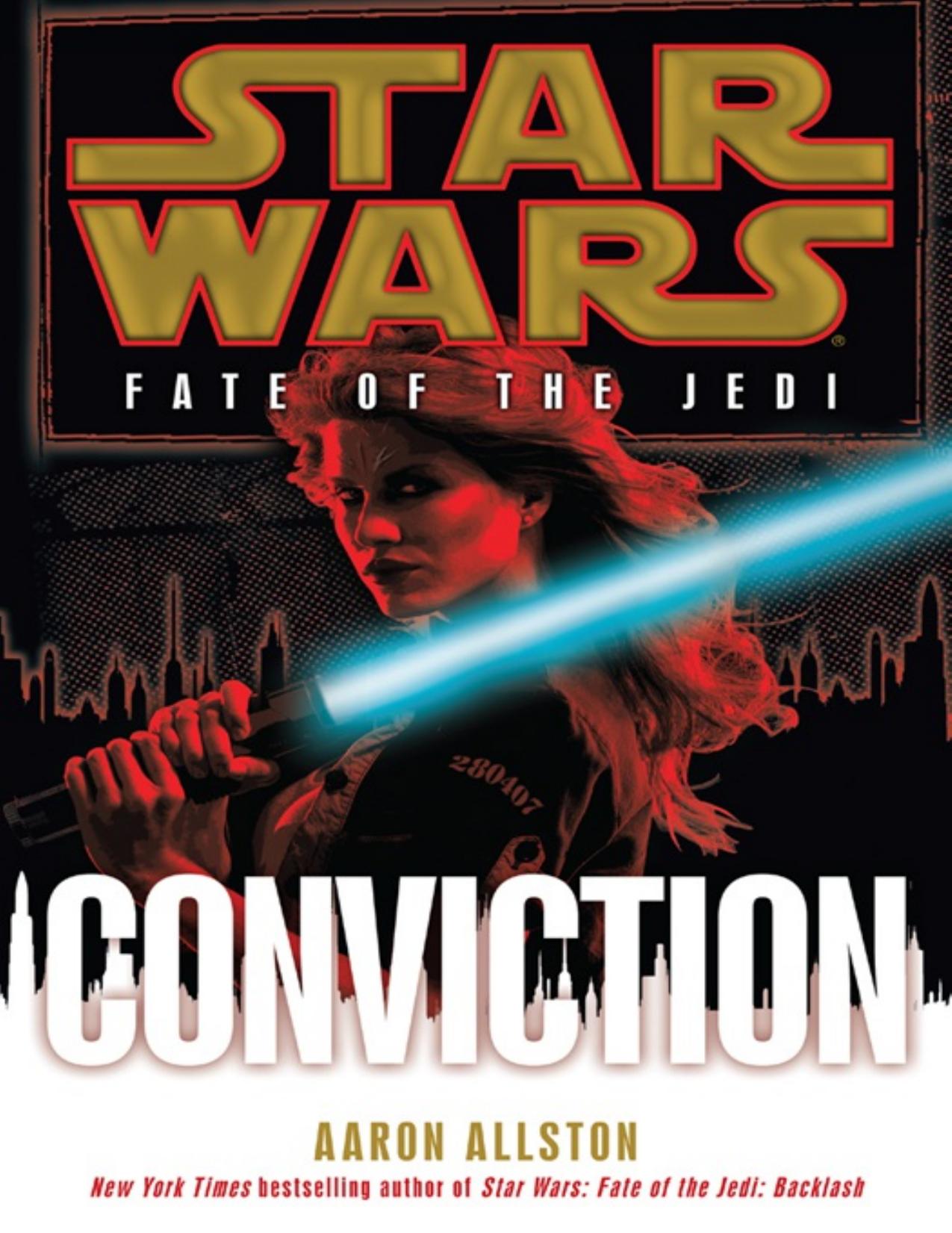 Star Wars: Fate of the Jedi: Conviction by Allston Aaron