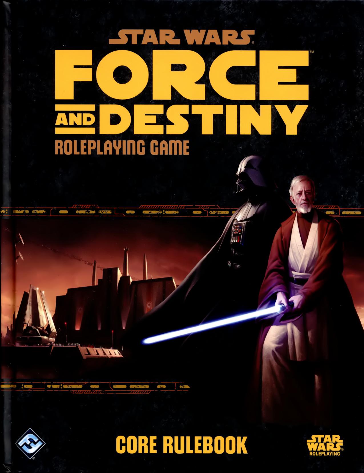 Star Wars: Force and Destiny - Core Rulebook by Fantasy Flight Games