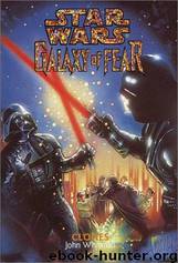 Star Wars: Galaxy of Fear 11: Clones by John Whitman