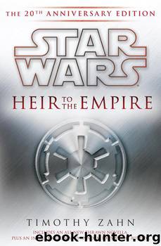 Star Wars: Heir to the Empire: The 20th Anniversary Edition by Timothy Zahn