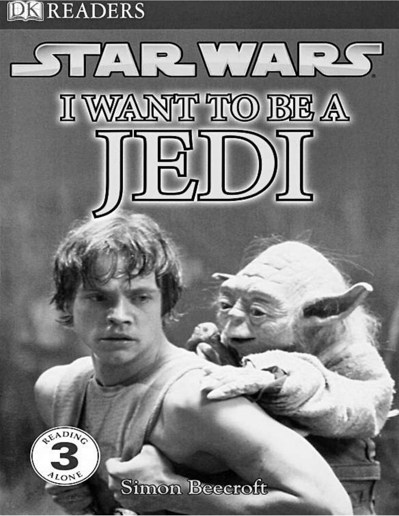 Star Wars: I Want To Be A Jedi by Unknown