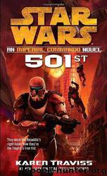 Star Wars: Imperial Commando: 501st by Karen Traviss
