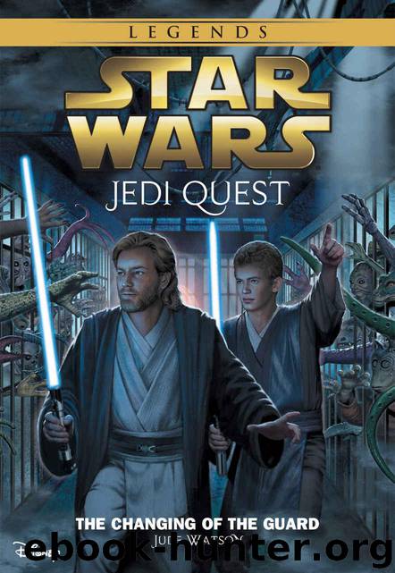 Star Wars: Jedi Quest: The Changing of the Guard: Book 8 (Star Wars Jedi Quest) by Watson Jude