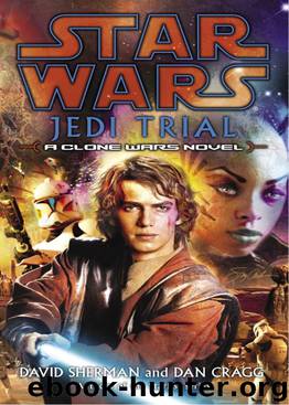 Star Wars: Jedi Trial by David;Dan Cragg Sherman