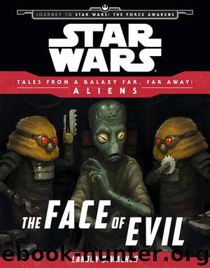 Star Wars: Journey to The Force Awakens: The Face of Evil by Landry Q. Walker