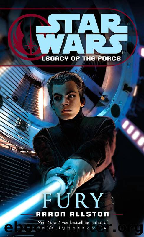 Star Wars: Legacy of the Force [07] - Fury by Aaron Allston
