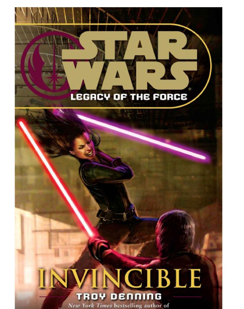 Star Wars: Legacy of the Force IX: Invincible by Troy Denning