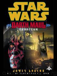 Star Wars: Legends 013: Darth Maul: Saboteur by James Luceno & Ron Marz & Jan Duursema & Rick Magyar & Drew Struzan
