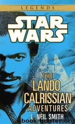 Star Wars: Legends 046: The Adventures of Lando Calrissian by L. Neil Smith