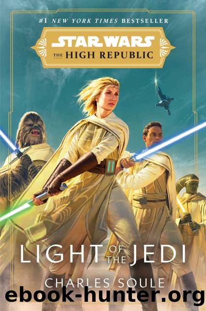 Star Wars: Light of the Jedi (The High Republic) (Star Wars: The High Republic) by Charles Soule