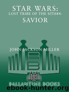 Star Wars: Lost Tribe of the Sith # 4 Savior by MILLER JOHN JACKSON