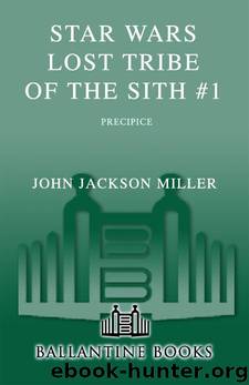 Star Wars: Lost Tribe of the Sith #1: Precipice by MILLER JOHN JACKSON