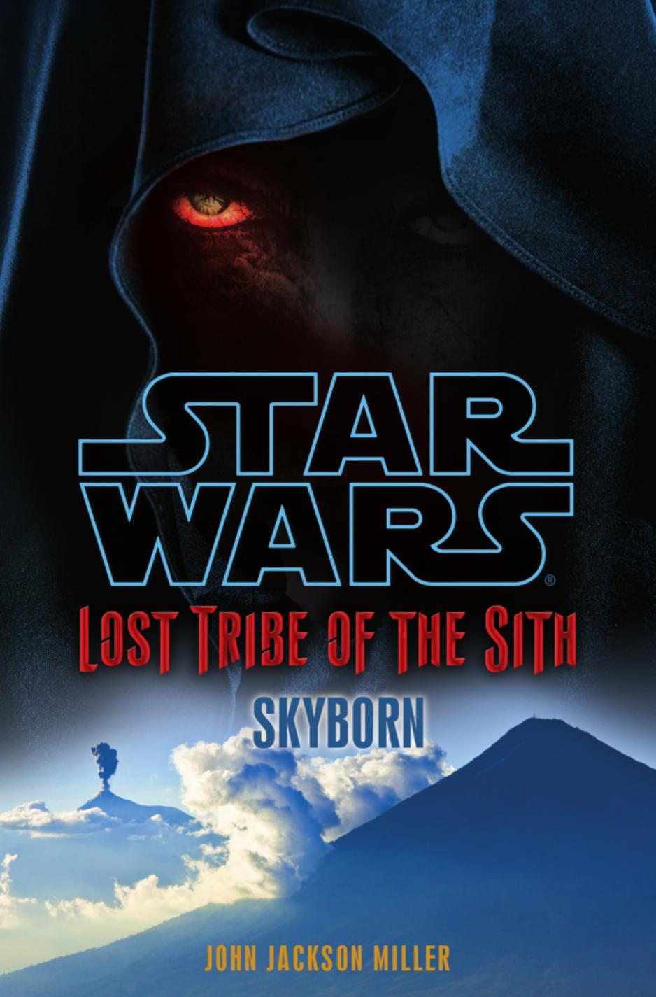 Star Wars: Lost Tribe of the Sith #2: Skyborn by John Jackson Miller