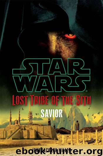Star Wars: Lost Tribe of the Sith 04: Savior by John Jackson Miller
