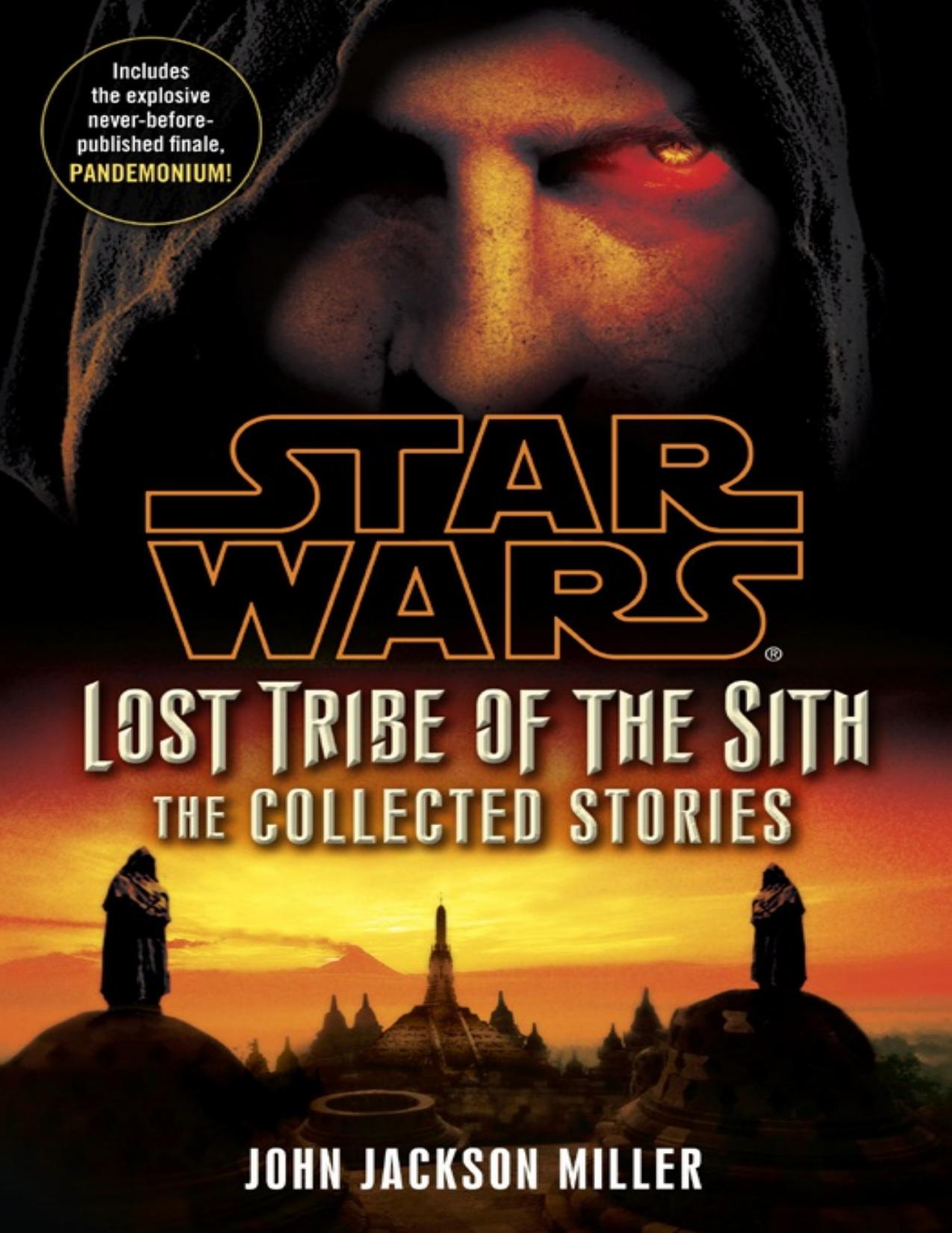 Star Wars: Lost Tribe of the Sith: The Collected Stories by John Jackson Miller