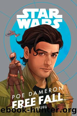 Star Wars: Poe Dameron: Free Fall by Alex Segura