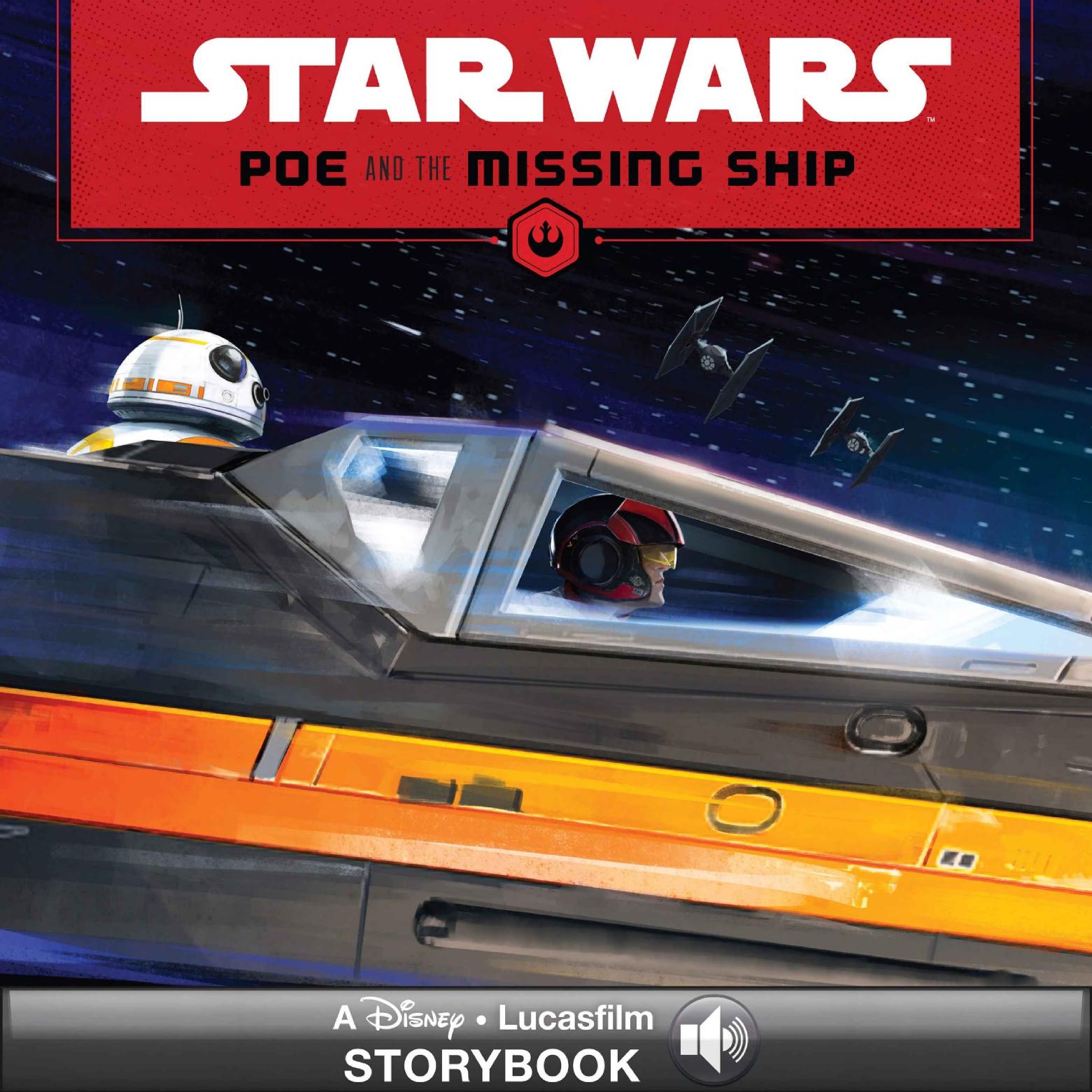 Star Wars: Poe and the Missing Ship by Lucasfilm Press